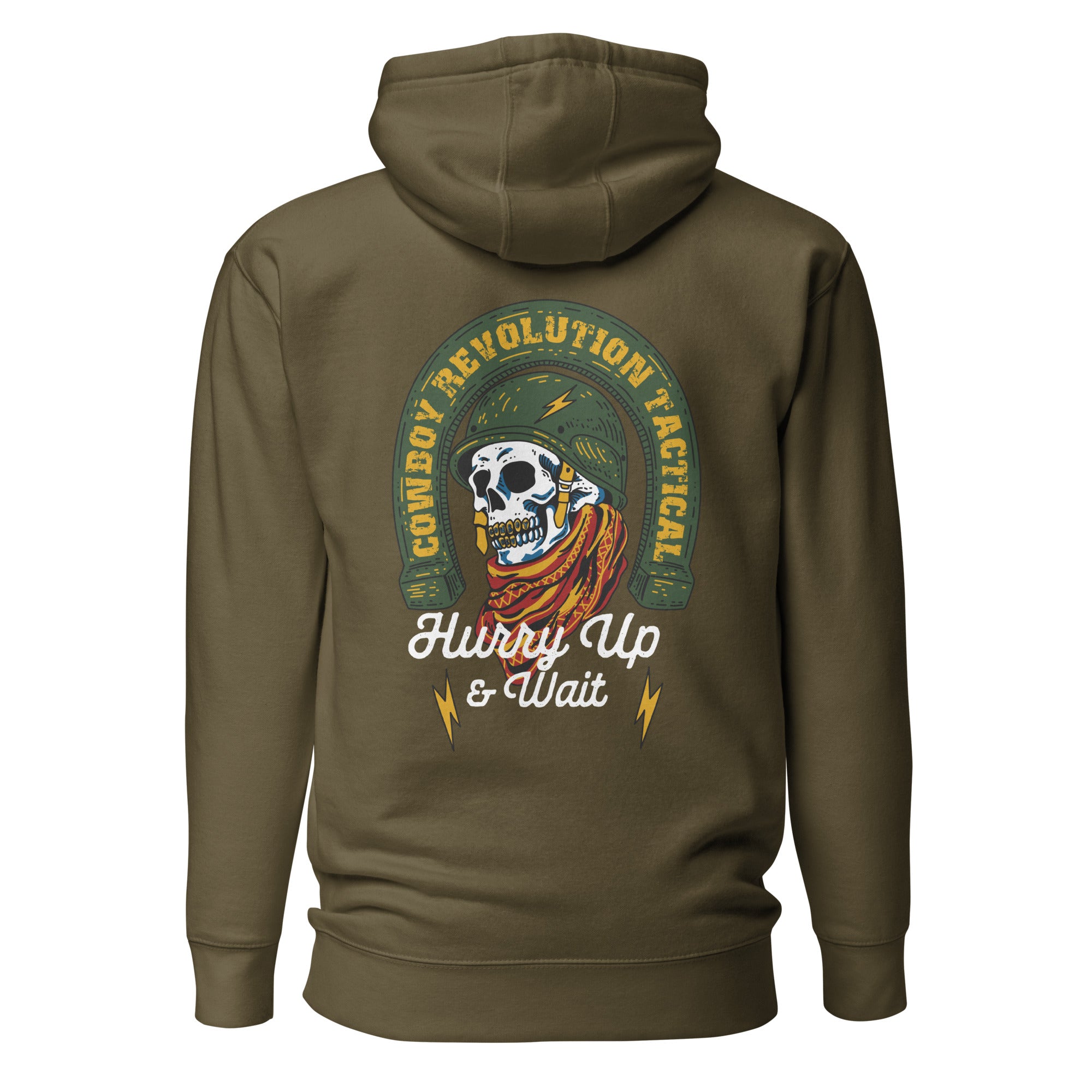 "Hurry Up and Wait" Cowboy Revolution Tactical Premium Hoodie