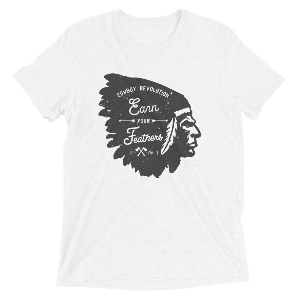 "Earn Your Feathers" Cowboy Revolution Short Sleeve Tri-Blend Tee